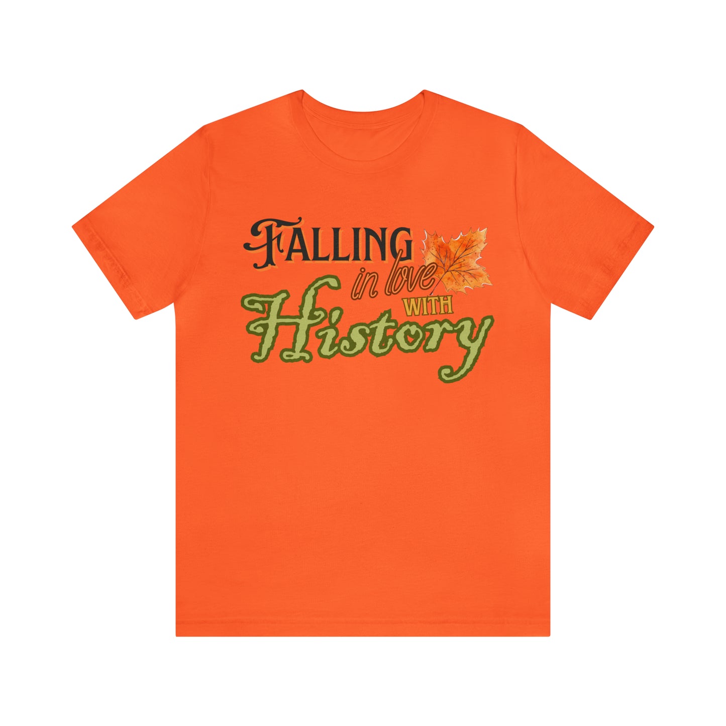 Fall in Love with History 2 Tee