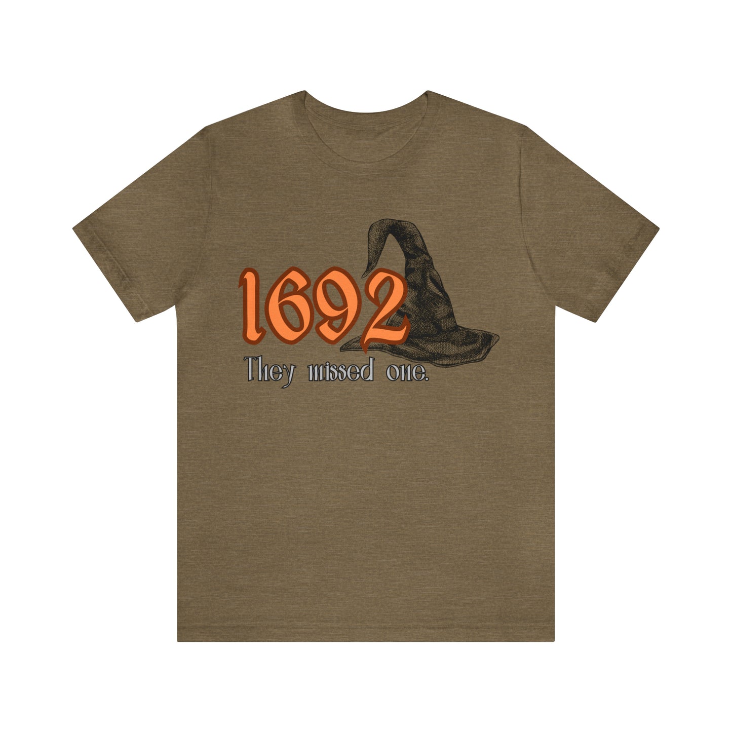 1692 Salem 'They Missed One' Tee